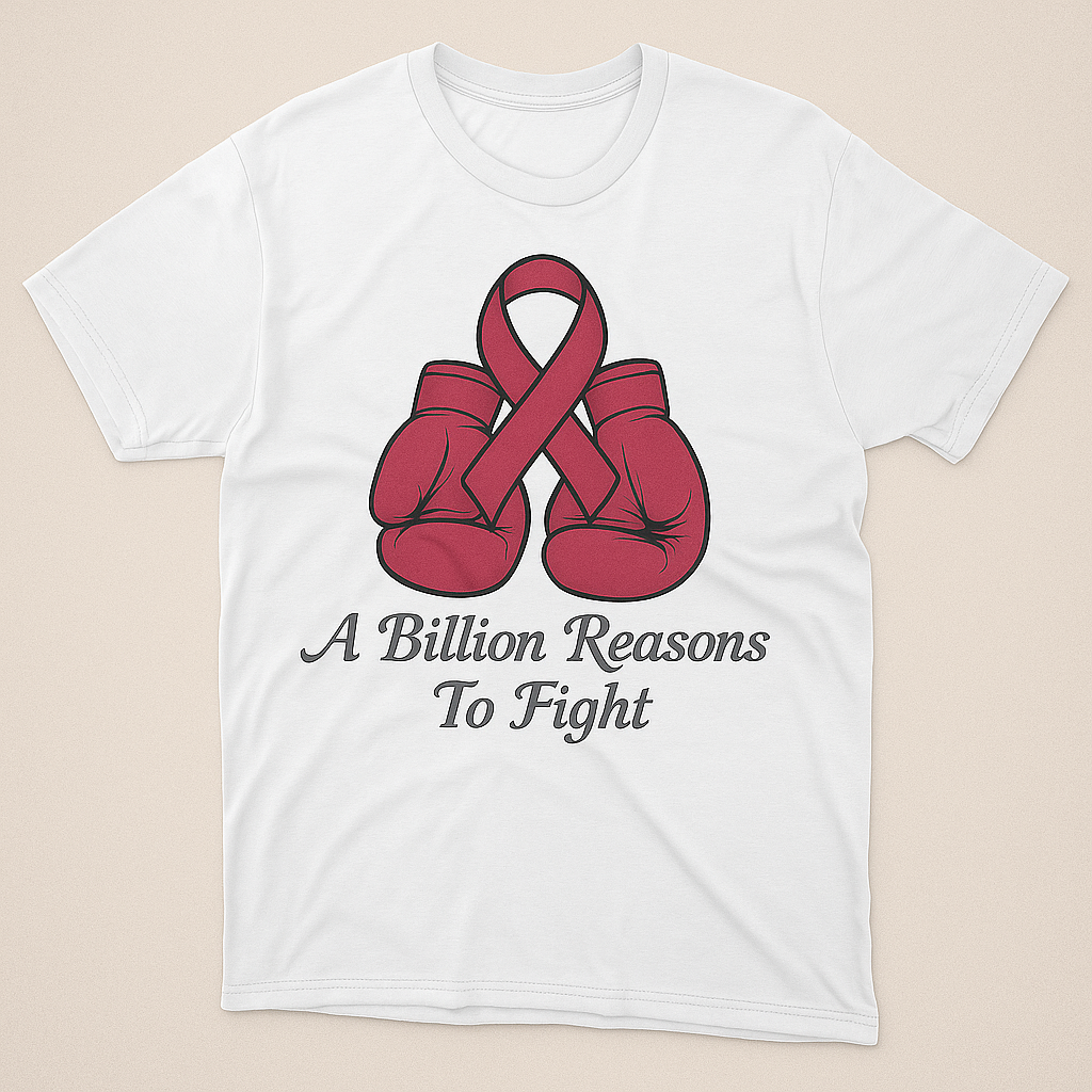 Billion Reasons Awareness Tee